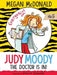 Judy Moody, M.D.: The Doctor Is In! by Megan McDonald