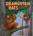 Orangutan Hats and Other Tools Animals Use by Richard Haynes