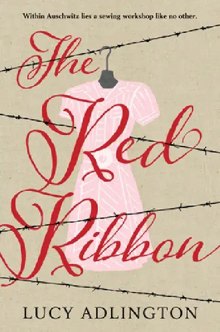 The Red Ribbon by Lucy Adlington