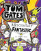 Tom Gates Is Absolutely Fantastic (at Some Things) by L. Pichon, L. Pichon
