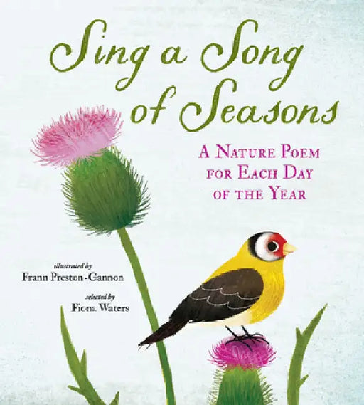 Sing a Song of Seasons: A Nature Poem for Each Day of the Year by Nosy Crow