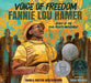 Voice of Freedom: Fannie Lou Hamer: The Spirit of the Civil Rights Movement by Carole Boston Weatherford