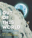 Out of This World: Star-Studded Haiku by Sally M. Walker