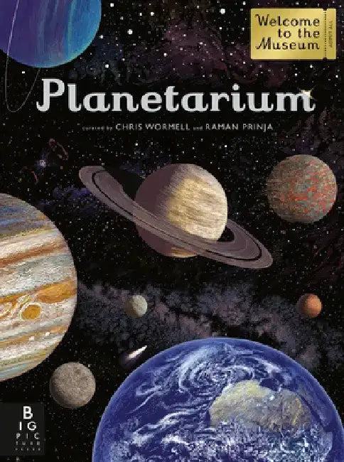 Planetarium: Welcome to the Museum by Raman Prinja
