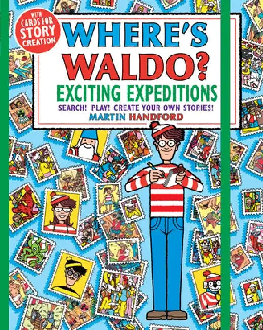 Where's Waldo? Exciting Expeditions!: Play! Search! Create Your Own Stories! by Martin Handford