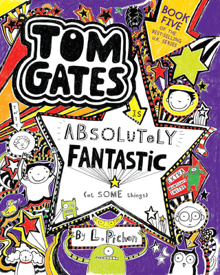 Tom Gates Is Absolutely Fantastic (at Some Things) by L. Pichon