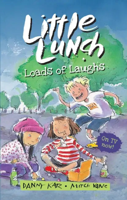 Little Lunch: Loads of Laughs by Danny Katz, Mitch Vane