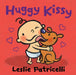 Huggy Kissy by Leslie Patricelli