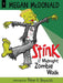 Stink and the Midnight Zombie Walk by Megan McDonald