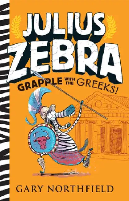 Julius Zebra: Grapple with the Greeks! by Gary Northfield