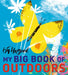 My Big Book of Outdoors by Tim Hopgood