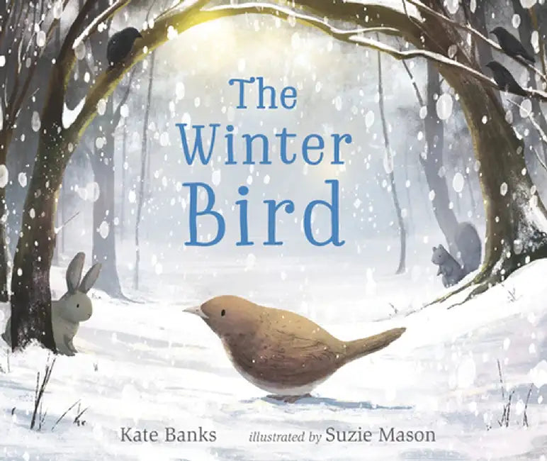 The Winter Bird by Kate Banks