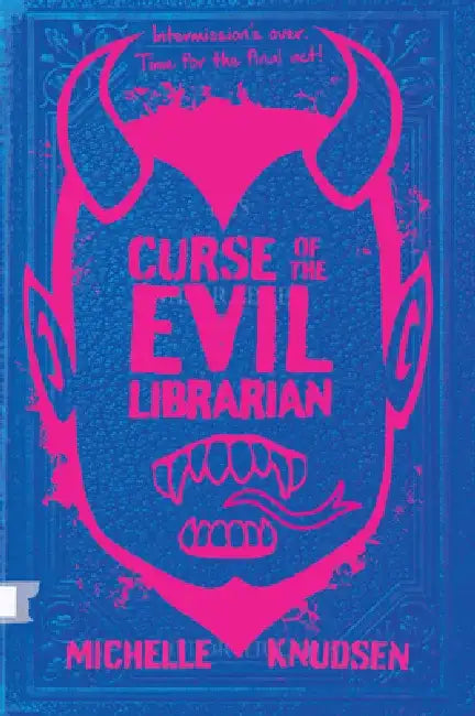 Curse of the Evil Librarian by Michelle Knudsen