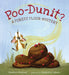 Poo-Dunit?: A Forest Floor Mystery by Katelyn Aronson