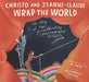 Christo and Jeanne-Claude Wrap the World: The Story of Two Groundbreaking Environmental Artists by G. Neri