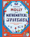 Molly and the Mathematical Mysteries: Ten Interactive Adventures in Mathematical Wonderland by Eugenia Cheng