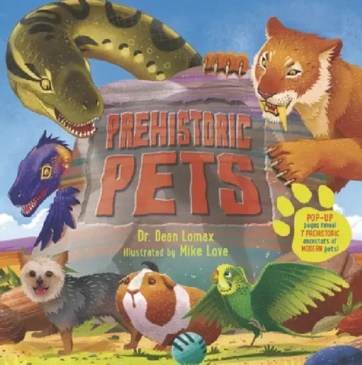Prehistoric Pets by Dean Lomax