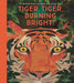 Tiger, Tiger, Burning Bright!: An Animal Poem for Each Day of the Year by Nosy Crow