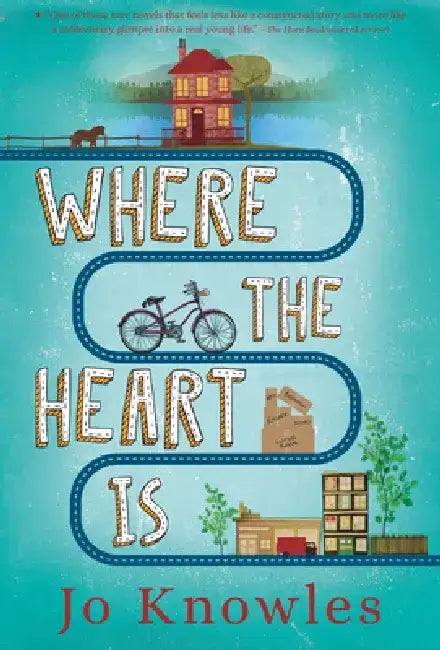 Where the Heart Is by Jo Knowles