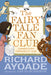 The Fairy Tale Fan Club: Legendary Letters Collected by C.C. Cecily by Richard Ayoade