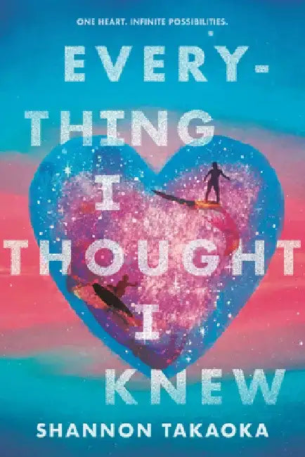 Everything I Thought I Knew by Shannon Takaoka