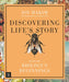Discovering Life's Story: Biology's Beginnings by Joy Hakim