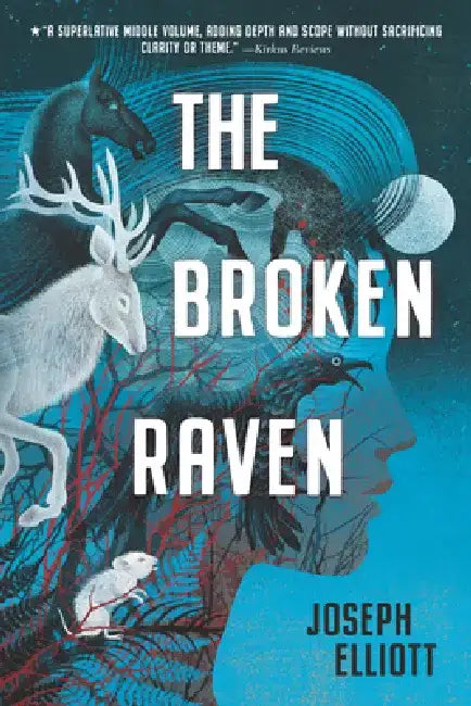 The Broken Raven (Shadow Skye, Book Two) by Joseph Elliott