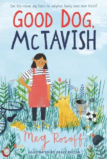 Good Dog, McTavish by Meg Rosoff