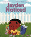 Jayden Noticed by Carolyn Crimi, Shamar Knight-Justice