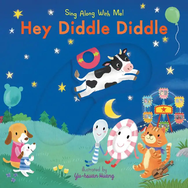 Hey Diddle Diddle: Sing Along with Me! by Nosy Crow