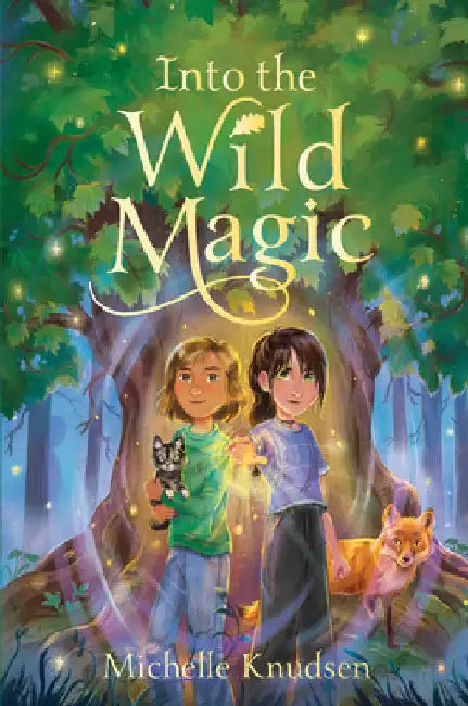 Into the Wild Magic by Knudsen, Michelle