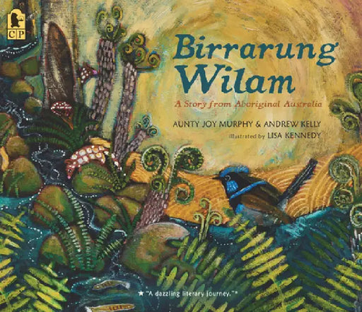 Birrarung Wilam: A Story from Aboriginal Australia by Aunty Joy Murphy