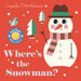 Where's the Snowman? by Ingela P. Arrhenius