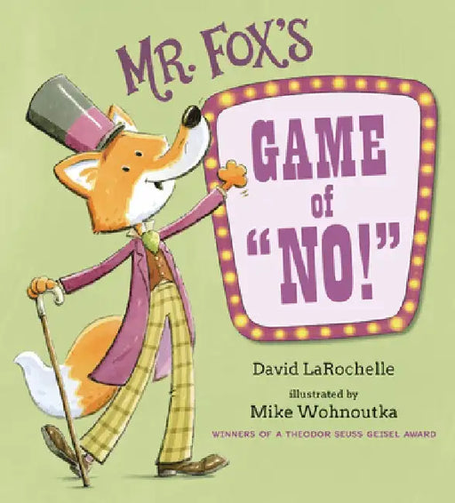Mr. Fox's Game of No! by David Larochelle