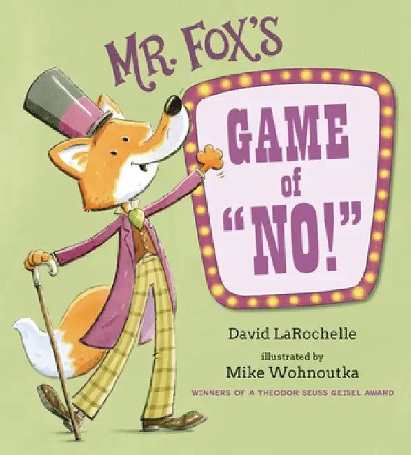 Mr. Fox's Game of No! by David Larochelle
