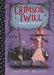 Crimson Twill: Witch in the City by Kallie George