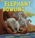 Elephant Bowling and Other Animal Play by Haynes, Richard