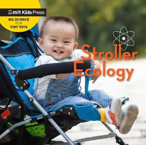 Stroller Ecology by Jill Esbaum
