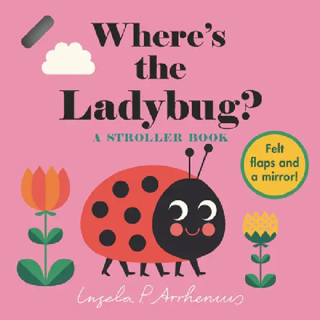 Where's the Ladybug?: A Stroller Book by Ingela P. Arrhenius