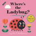 Where's the Ladybug?: A Stroller Book by Ingela P. Arrhenius