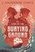 The Loss of the Burying Ground by J. Anderson Coats