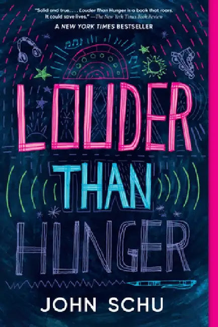 Louder Than Hunger by John Schu