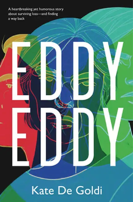 Eddy, Eddy by Kate de Goldi