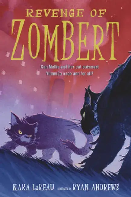 Revenge of Zombert by Kara Lareau
