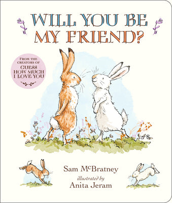 Will You Be My Friend? by Sam McBratney