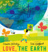 Love, the Earth by Frances Stickley