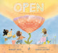 Open: Every Seed Has Its Moment by Robert Agis, Sarah Jacoby