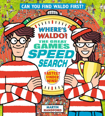 Where's Waldo? the Great Games Speed Search by Martin Handford