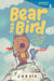 Bear and Bird: The Adventure and Other Stories by Jarvis