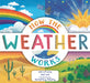 How the Weather Works by Christiane Dorion